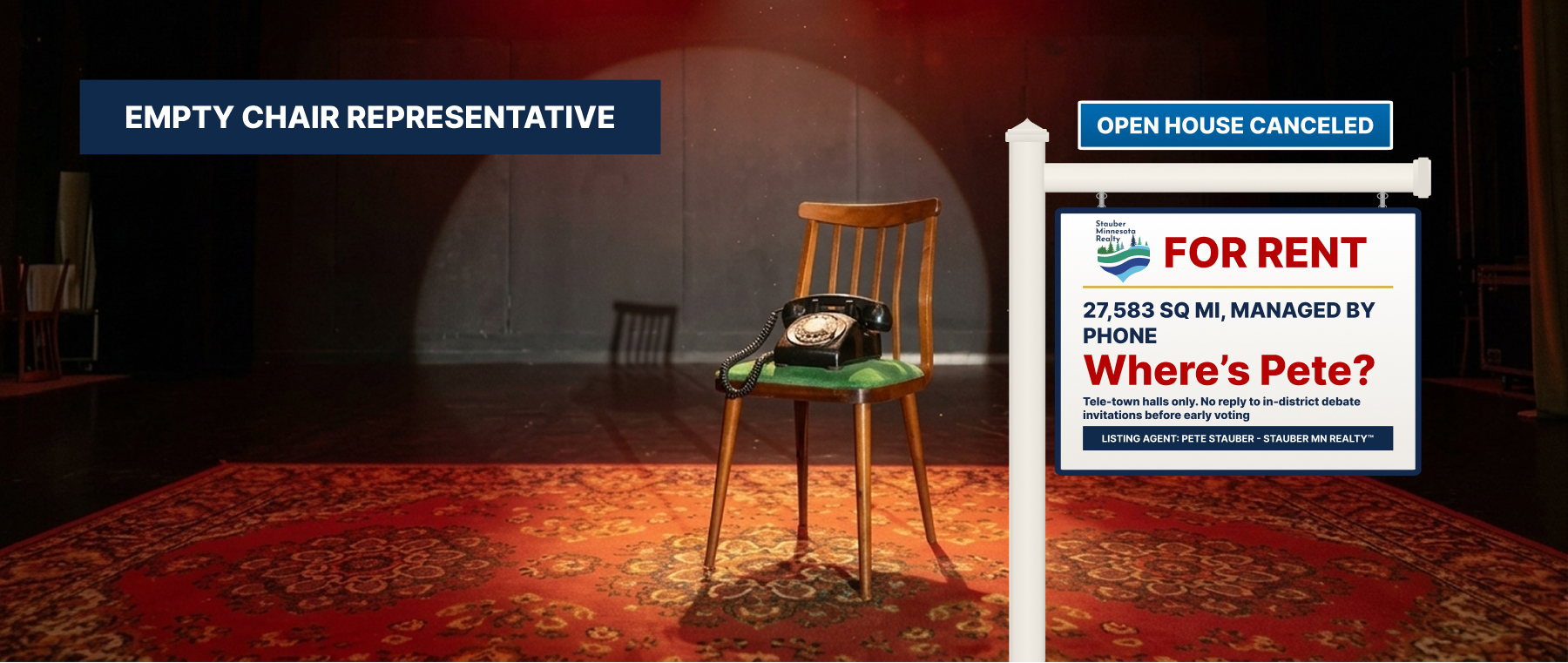 Illustrated stage with a podium and an empty chair marked reserved for Rep. Stauber, beside a real-estate sign
